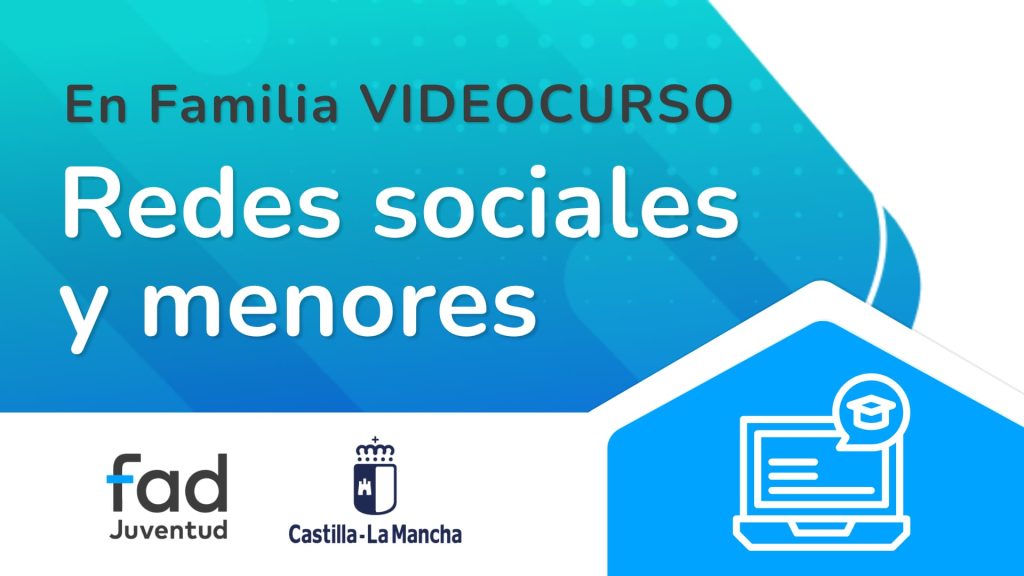 Banner curso online En familia: redes sociales y menores (Edición Castilla-La Mancha)